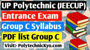 What is Group C Entrance Exam Syllabus for UP Polytechnic