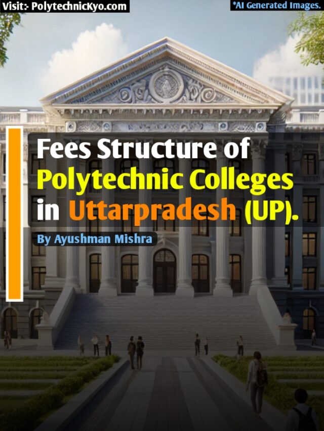 Polytechnic Colleges Fees in Uttar Pradesh